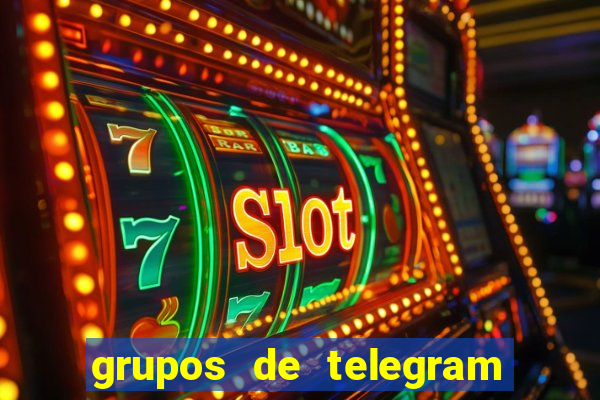 grupos de telegram mais 18